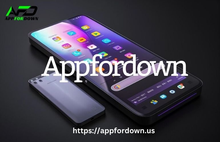 Appfordown: Revolutionizing Android App Downloads